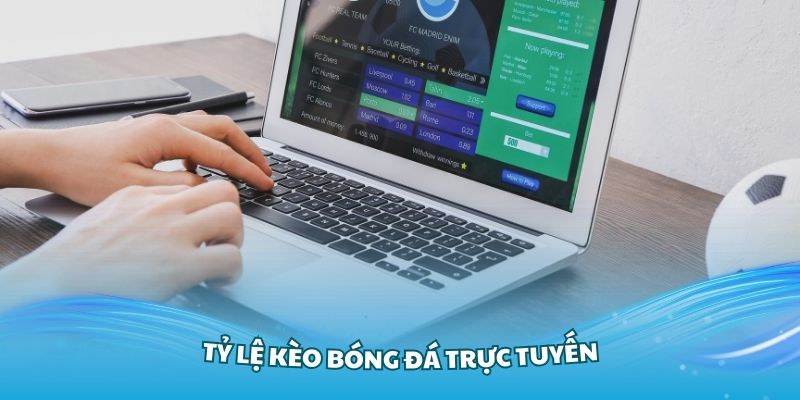 Hiệu Quả Tỷ lệ kèo bóng đá trực tuyến